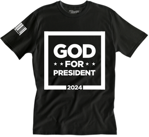 God For President Tee