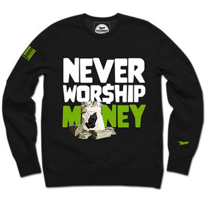 Never Worship Crewneck