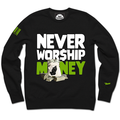 Never Worship Crewneck