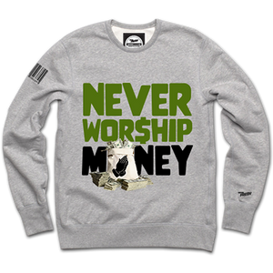 Never Worship Crewneck (GR)